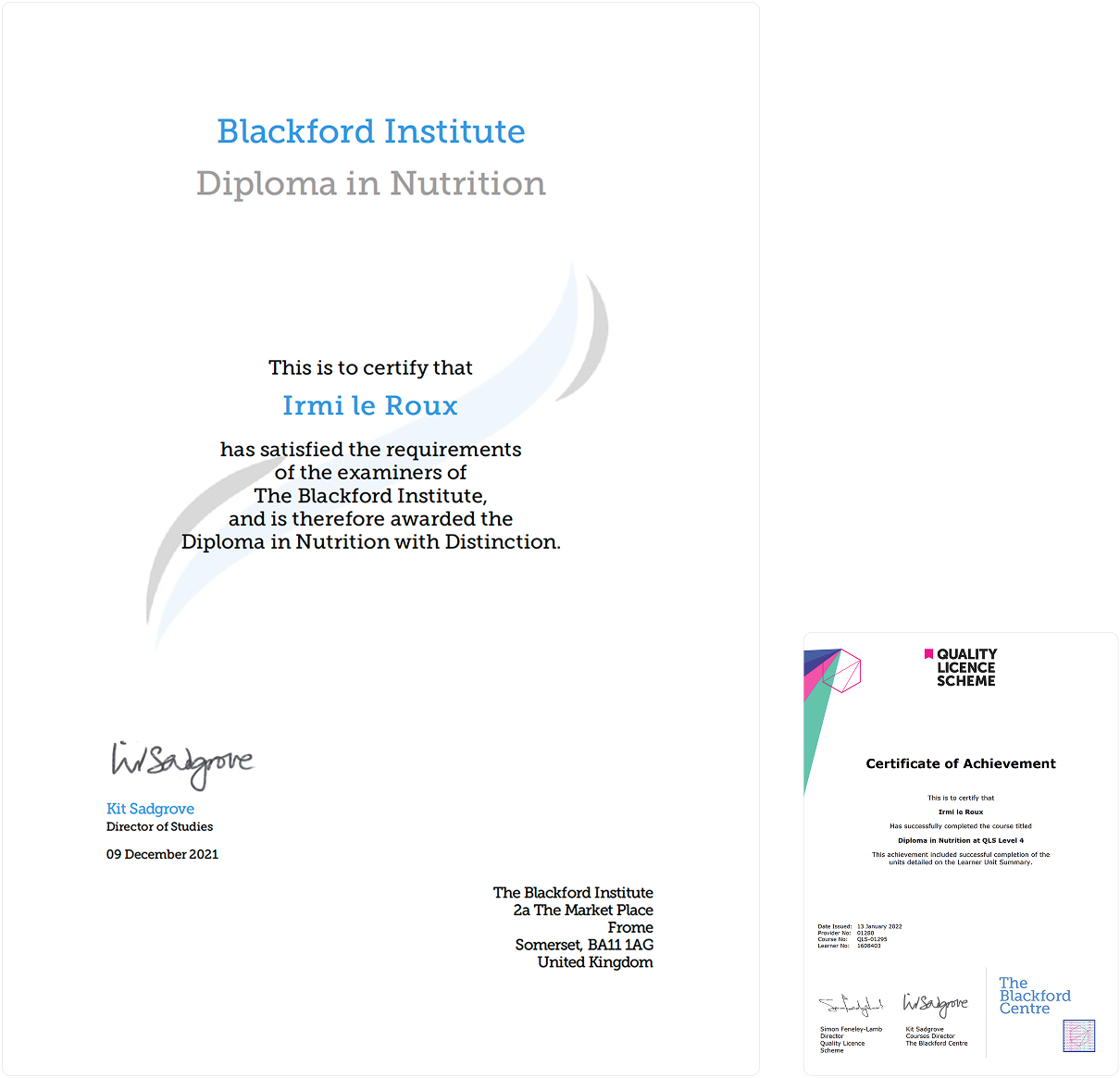 Diploma in Nutrition from the Blackford Centre, alongside accreditation